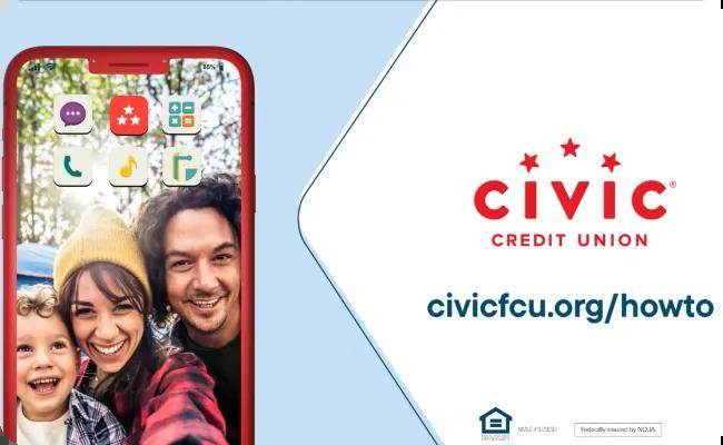 Phone showing the Civic app on the home screen and web address civicfcu.org/howto. 