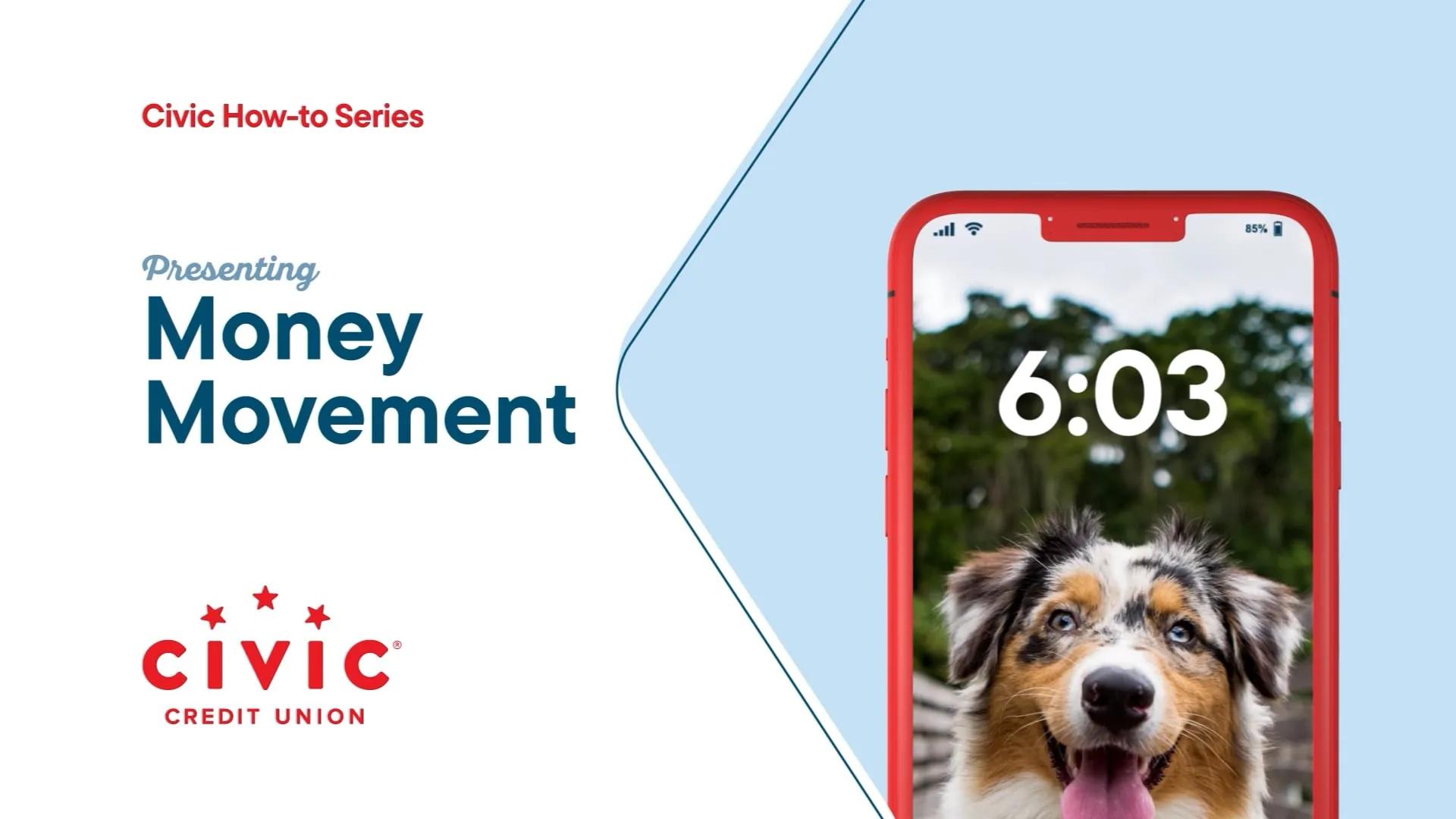 Civic How to series - Money Movement. 