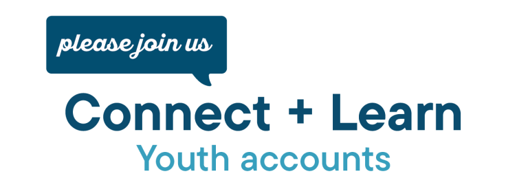 Connect + Learn. Please join us!